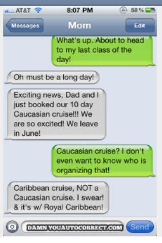 For example, if your crush shared that they love cats, find a compilation of funny cat videos on youtube and send it to them with a telling your crush that you're thinking of them is a great way to inch toward more flirty texting. Oh Autocorrect! | Funny text messages, Funny texts, Funny ...