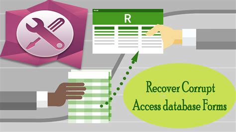 7 Troubleshooting Ways To Repair And Recover Corrupt Access Database Forms