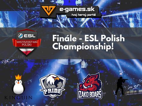 Lan Finále Esl Polish Championship E Gamessk
