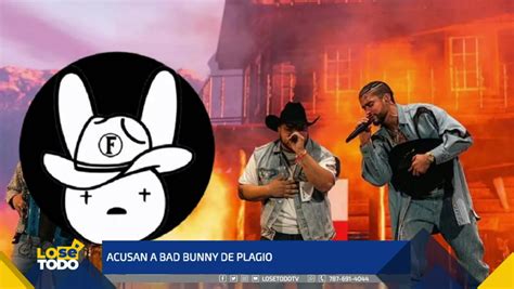 Acusan A Bad Bunny Y A Grupo Frontera De Plagio Videos De Wapatv