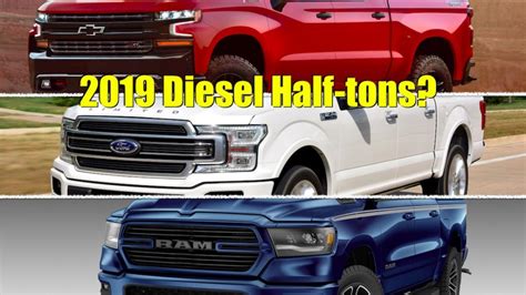 Ask Tfltruck When Are The New Chevy Ford And Ram Half Ton Diesels