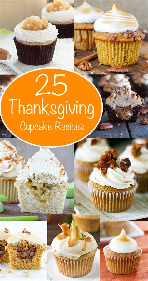 You'll love digging into these holiday. Thanksgiving Dessert Cupcake Round Up - American Heritage ...