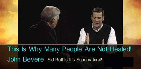 Sid Roths Its Supernatural This Is Why Many People Are Not Healed