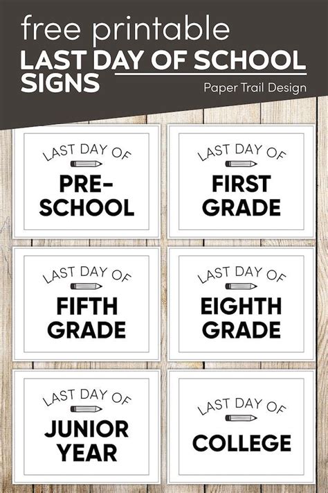 Printable Last Day Of School Signs With The Words First Grade And
