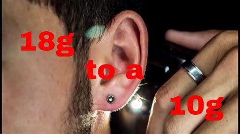 I Stretched My Ears From An 18g Straight To A 10g Youtube