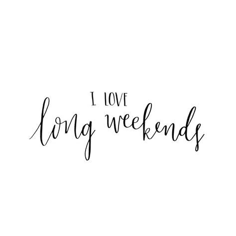 Enjoy your weekend with the least expected of miracles. Instagram photo by @getinkspiredwithleslie • Mar 25, 2016 at 4:45am UTC | Long weekend quotes ...