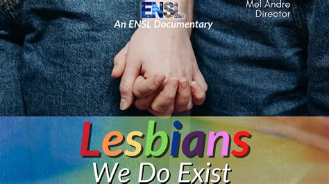 Lesbians We Do Exist Filmmaker Mel Andre Releases Their New Documentary Issuewire