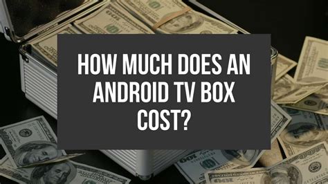 We did not find results for: How Much Does An Android TV Box Cost? Everything You Need ...