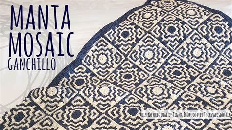 Como Tejer Manta Mosaic Eco Ganchillo Crochet Lanas Y Ovillos