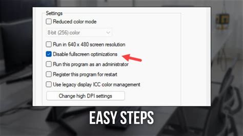 How To Disable Fullscreen Optimizations Windows 1011