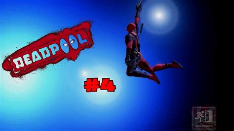 Deadpool Gameplay Walkthrough Part4 Campaign Mission 4 Youtube
