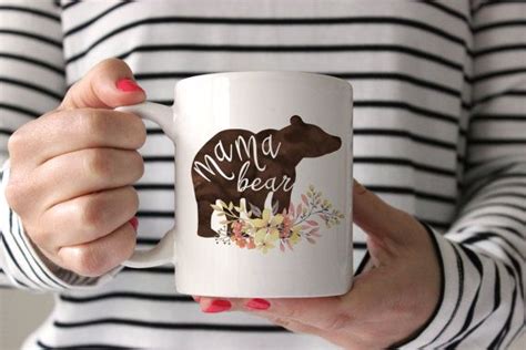 Mama Bear Mug Mamma Bear Mom Coffee Mug Mug For Mom Etsy Mugs
