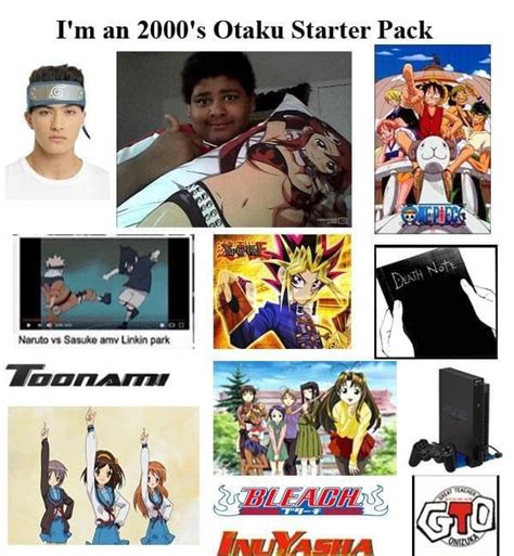 Im An 2000s Otaku Starter Pack Rstarterpacks Starter Packs