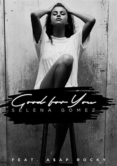 Selena Gomez Good For You Music Video 2015 Filmaffinity