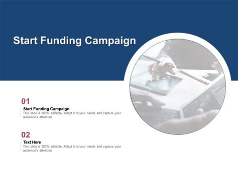 Start Funding Campaign Ppt Powerpoint Presentation Layouts Inspiration