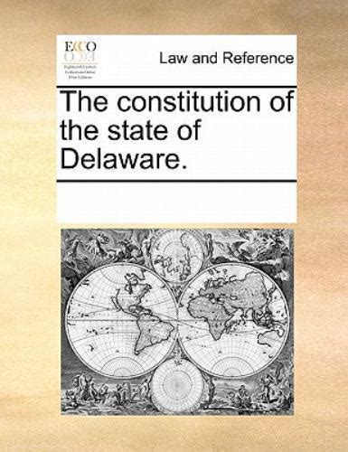 The Constitution Of The State Of Delaware 2010 Paperback Ebay