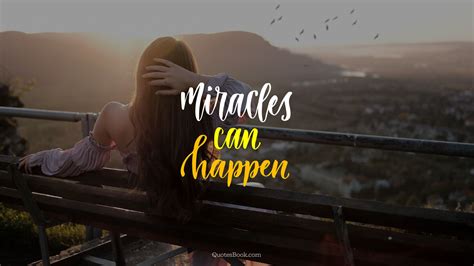 Miracles Can Happen Quotesbook