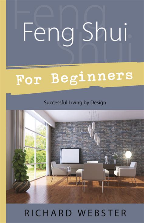 Feng Shui For Beginners By Richard Webster Book Read Online