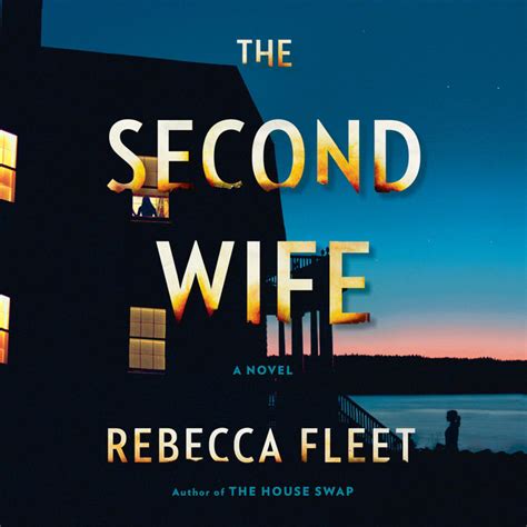 The Second Wife A Novel Audiobook On Spotify