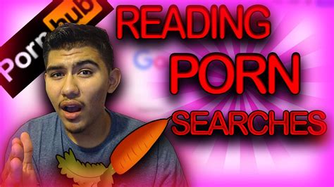 Reading Weird Porn Searches Youtube