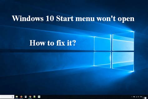 How To Fix When Windows 10 Start Menu Wont Opennot Working