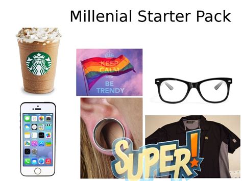 Millennial Starter Pack Rstarterpacks
