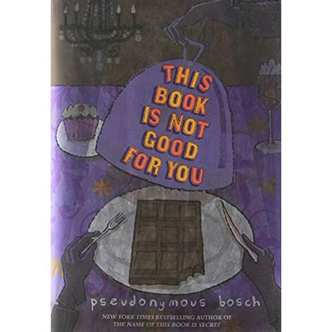 Secret Pseudonymous Bosch This Book Is Not Good For You Series 03 Hardcover Walmart