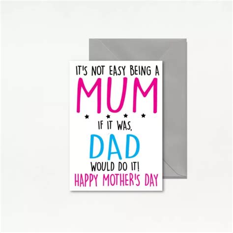 Funny Mothers Day Birthday Card Rude Humour Cheeky Mum Not Easy Dad Would M11 448 Picclick