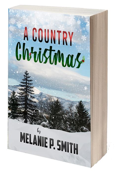 A Country Christmas Melanie P Smith