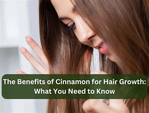 The Benefits Of Cinnamon For Hair Growth What You Need To Know