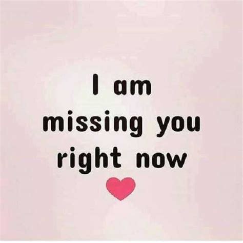 Best Love Quotes About Love Messages I Am Missing You Right Now Boomsumo Quotes
