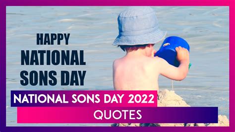National Sons Day 2022 Quotes About Sons To Make Your Child Feel