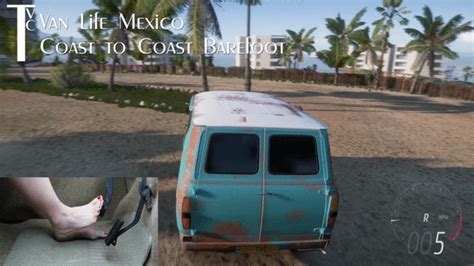 Van Life Mexico Coast To Coast Barefoot Mp4 720p The Virtual Chic