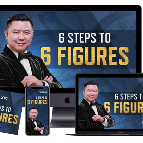 Dan Lok 6 Steps To 6 Figures