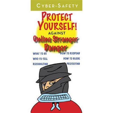 Cyber Safety Protect Yourself Online Stranger Danger