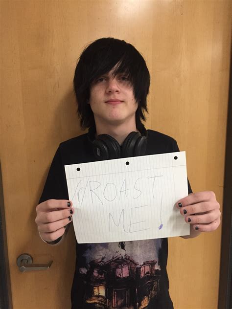 Check spelling or type a new query. I'm emo trash, roast me (reposted) : RoastMe