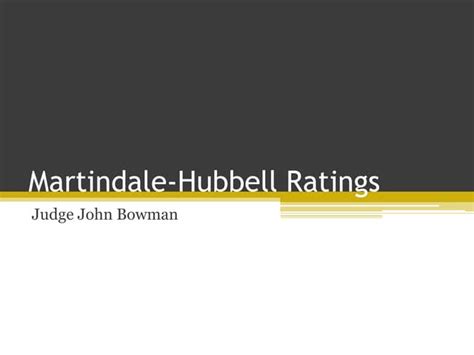 Martindale Hubbell Ratings Ppt