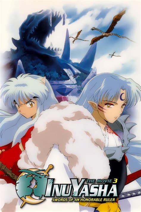Inuyasha the Movie 3: Swords of an Honorable Ruler | FilmFed - Movies