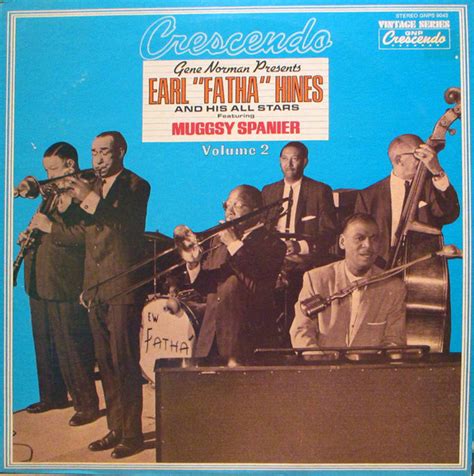 Earl Hines And His All Stars Featuring Muggsy Spanier At The
