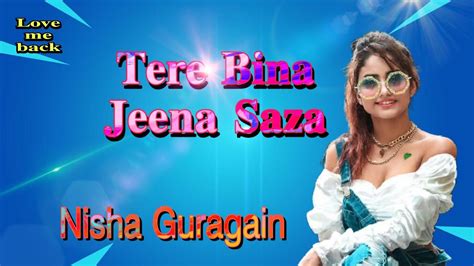 Tere Bina Jeena Saza Ho Gaya Song All Song Nisha Guragain Best Tik Tok Video Angel Nishu