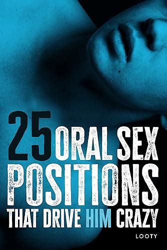 Amazon Co Jp Oral Sex Positions That Drive Him Crazy Blowjob And Oral Sex Positions For