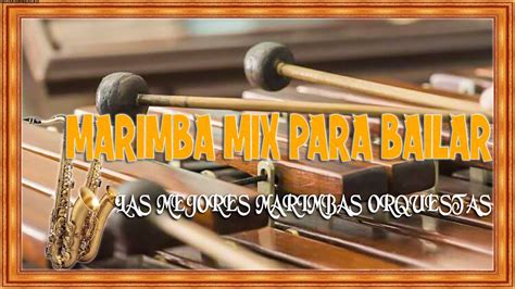 Marimbas Orquestas Y Cuando Nos Toc Bailar Tambi N La Pasamos Bien