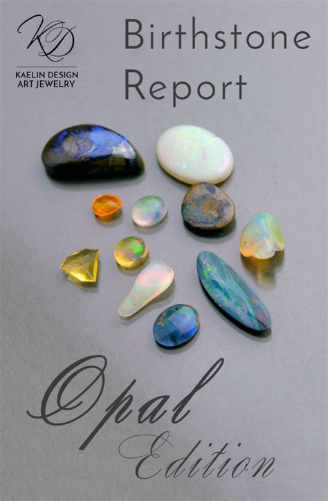 Octobers Opal Birthstone The Gemstones Meaning And History