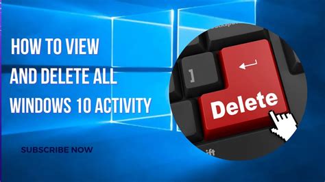 How To View And Delete All Windows 10 Activity History Youtube