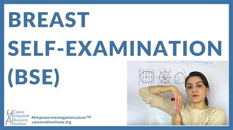 How To Perform A Breast Self Examination Bse Cancer Ed And Res