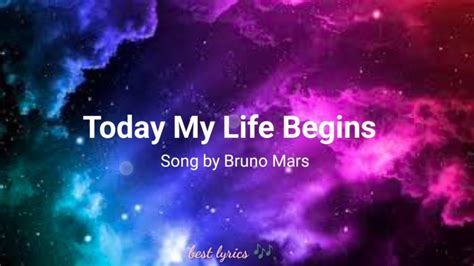 Today My Life Begins By Bruno Mars Lyrics Youtube