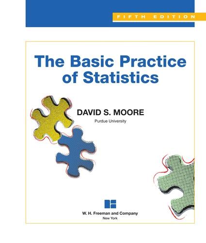 The Basic Practice Of Statistics By David S Moore Open Library