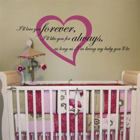 Here are 55 of my favorite short quotes for you to read, remember and retell I'll love you forever, I'll like you for always - Quote - Wall Decals