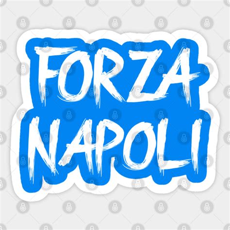 Forza Napoli White Napoli Sticker Teepublic