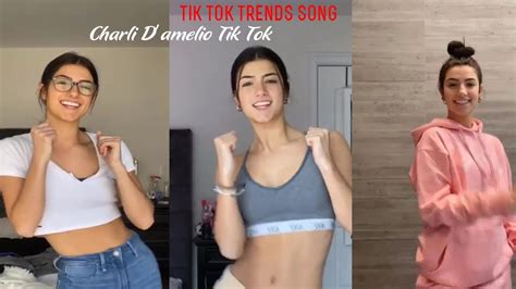 Charli D Amelio Tik Tok Compilation Of May Tik Tok Song Trends Youtube